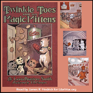 Twinkle Toes and His Magic Mittens - Laura Rountree Smith
