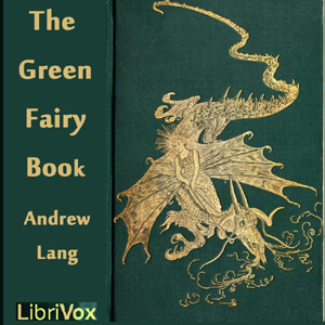 The Green Fairy Book - Andrew Lang