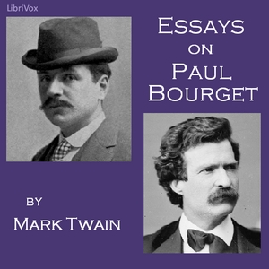 Essays on Paul Bourget - Mark Twain