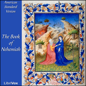 Bible (ASV) 16: Nehemiah - American Standard Version