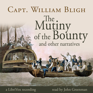 The Mutiny of the Bounty and Other Narratives - William BLIGH