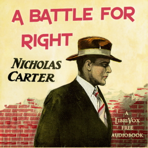 A Battle for the Right - Nicholas Carter
