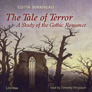 The Tale of Terror: A Study of the Gothic Romance - Edith BIRKHEAD