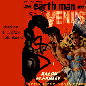 An Earthman on Venus - Ralph Milne Farley