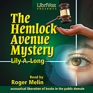 The Hemlock Avenue Mystery - Lily A. Long