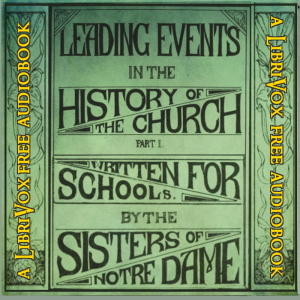 Leading Events in the History of the Church: Part 1 - Christian Antiquity - The Sisters of Notre Dame