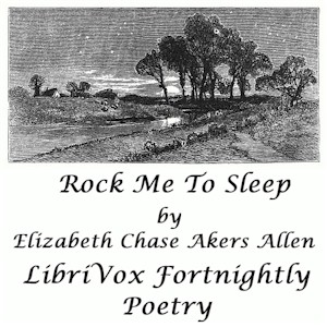 Rock Me to Sleep - Elizabeth Chase Akers ALLEN