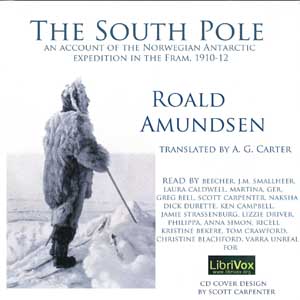 The South Pole; an account of the Norwegian Antarctic expedition in the Fram, 1910-12 - Roald AMUNDSEN