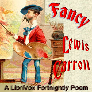 Fancy - Lewis Carroll