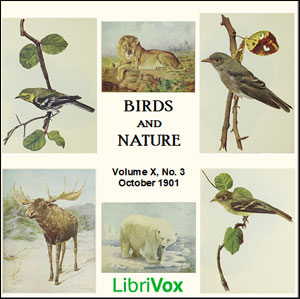 Birds and Nature, Vol. X, No 3, October 1901 - Various