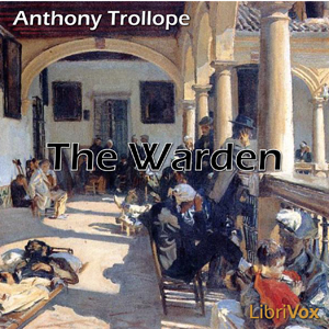 The Warden - Anthony Trollope