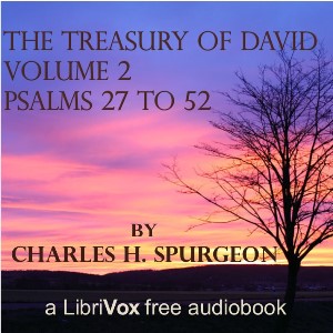 The Treasury of David, Vol. 2 (Abridged) - Charles H. Spurgeon