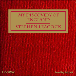 My Discovery of England - Stephen Leacock