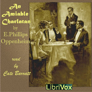 An Amiable Charlatan (version 2) - E. Phillips Oppenheim