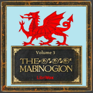 The Mabinogion, Volume 3 - Anonymous