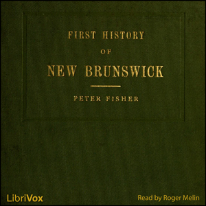 History of New Brunswick - Peter FISHER