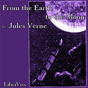 From the Earth to the Moon - Jules Verne