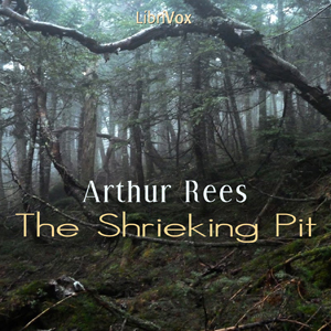 The Shrieking Pit - Arthur J. REES