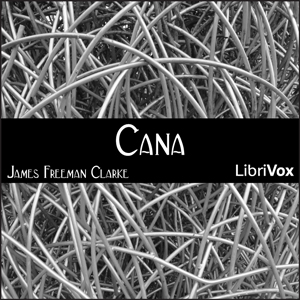 Cana - James Freeman CLARKE