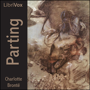 Parting - Charlotte Brontë