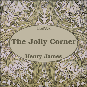The Jolly Corner - Henry James