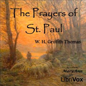 The Prayers of St Paul - William H. Griffith THOMAS