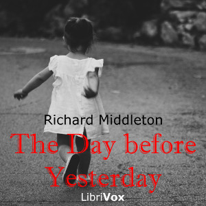 The Day before Yesterday - Richard MIDDLETON