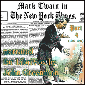 Mark Twain in the New York Times, Part Four (1900-1906) - Mark Twain