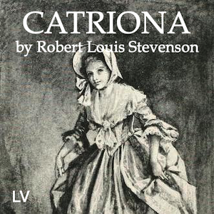 Catriona - Robert Louis Stevenson