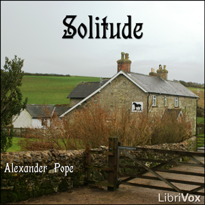 Solitude (Pope) - Alexander Pope