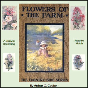 Flowers of the Farm - Arthur Owens Cooke