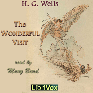 The Wonderful Visit - H. G. Wells