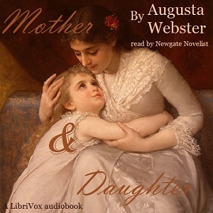 Mother and Daughter - Augusta WEBSTER