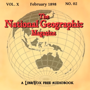 The National Geographic Magazine Vol. 10 - 02. February 1899 - National Geographic Society
