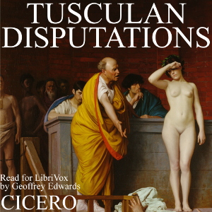Tusculan Disputations - Marcus Tullius Cicero