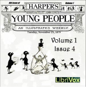 Harper's Young People, Vol. 01, Issue 04, Nov. 25, 1879 - Various