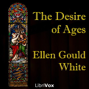 The Desire of Ages - Ellen G. White