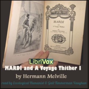 Mardi Vol. 1 - Herman Melville