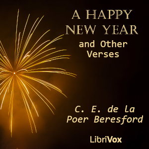 A Happy New Year and Other Verses - Charles Edward de la Poer Beresford