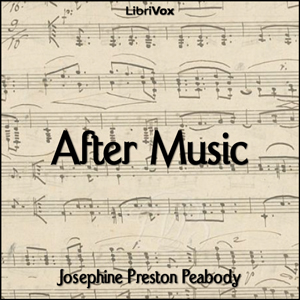 After Music - Josephine Preston Peabody