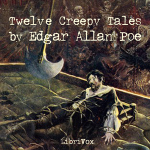 12 Creepy Tales - Edgar Allan Poe