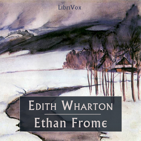 Ethan Frome (version 2) - Edith Wharton