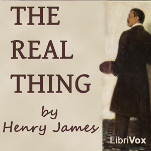 The Real Thing - Henry James