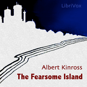 The Fearsome Island - Albert Kinross