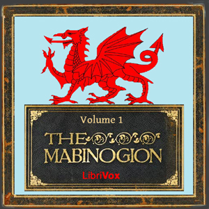 The Mabinogion, Volume 1 - Anonymous