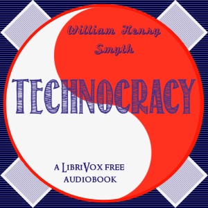 Technocracy - William Henry Smyth