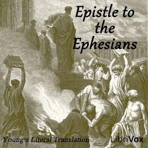Bible (YLT) NT 10: Epistle to the Ephesians - Young's Literal Translation