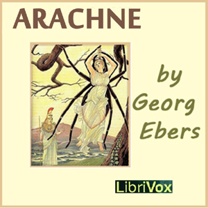 Arachne - Georg EBERS