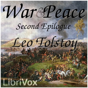 War and Peace, Book 17: Second Epilogue - Leo Tolstoy