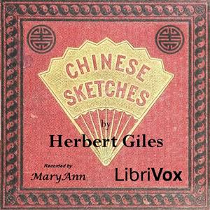 Chinese Sketches - Herbert Allen GILES
